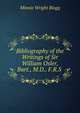 Bibliography of the Writings of Sir William Osler, Bart., M.D., F.R.S ., Minnie Wright Blogg 