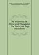 Die Winternacht ; Nilus und Theodolus ; Die Nacht am Tage microform, Barth, C. G. (Christian Gottlob), 1799-1862,Barth, Christian Gottlob,Barth, Christian Gottlob 