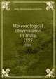 Meteorological observations in India. 1885, India. Meteorological Service 