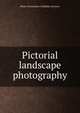 Pictorial landscape photography, Photo-Pictorialists of Buffalo (Society) 