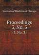 Proceedings. 3, No. 3, Institute of Medicine of Chicago 