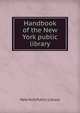 Handbook of the New York public library, New York Public Library 