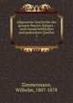 Allgemeine Geschichte des grossen Bauern-Krieges : nach handschriftlichen und gedruckten Quellen. 1, Zimmermann, Wilhelm, 1807-1878 