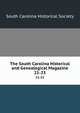 The South Carolina Historical and Genealogical Magazine. 21-23, South Carolina Historical Society 