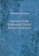 Journal of the Federated Malay States museums. 5, Federated Malay States 