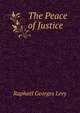 The Peace of Justice, Raphael Georges Levy 