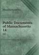 Public Documents of Massachusetts. 14, Massachusetts 