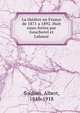La theatre en France de 1871 a 1892. Huit eaux-fortes par Gaucherel et Lalauze, Soubies, Albert, 1846-1918 