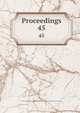 Proceedings. 45, Literary and Philosophical Society of Liverpool,Literary and Philosophical Society of Liverpool 