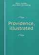 Providence, illustrated, Baker, Leander, phot. [from old catalog] 