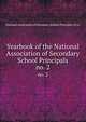 Yearbook of the National Association of Secondary School Principals. no. 2, National Association of Secondary School Principals (U.S.) 