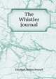 The Whistler journal, E. R. Pennell 