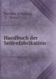 Handbuch der Seifenfabrikation, Walther Schrauth, C . Deite 