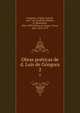 Obras poeticas de d. Luis de Gongora. 2, Go?ngora y Argote, Luis de, 1561-1627,Foulche?-Delbosc, R. (Raymond), 1864-1929,Pellicer de Ossau y Tovar, Jose?, 1602-1679 