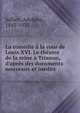 La com?die ? la cour de Louis XVI. Le th?atre de la reine ? Trianon, d'apr?s des documents nouveaux et in?dits, Jullien, Adolphe, 1845-1932 