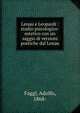 Lenau e Leopardi : studio psicologico-estetico con un saggio di versioni poetiche dal Lenau, Faggi, Adolfo, 1868- 