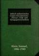 Judisch-palastinisches Corpus Inscriptionum : (Ossuar-, Grab- und Synagogeninschriften), Klein, Samuel, 1886-1940 