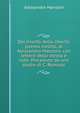 Del trionfo della liberta; poema inedito, di Alessandro Manzoni, con lettere dello stesso e note. Preceduto da uno studio di C. Romussi, Alessandro Manzoni 