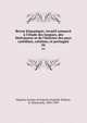 Revue hispanique; recueil consacr? ? l'?tude des langues, des litt?ratures et de l'histoire des pays castillans, catalans, et portugais, Hispanic Society of America,Foulch?-Delbosc, R. (Raymond), 1864-1929 