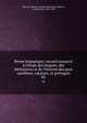 Revue hispanique; recueil consacr? ? l'?tude des langues, des litt?ratures et de l'histoire des pays castillans, catalans, et portugais, Hispanic Society of America,Foulch?-Delbosc, R. (Raymond), 1864-1929 