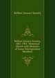 Belfast Literary Society, 1801-1901: Historical Sketch with Memoirs of Some Distinguished Members, Belfast Literary Society 