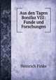 Aus den Tagen Bonifaz VIII: Funde und Forschungen, Heinrich Finke 