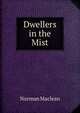 Dwellers in the Mist, Norman Maclean 