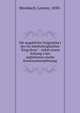 Die angebliche Originalita?t des fru?hmittelenglischen "King Horn" : nebst einem Anhang u?ber anglofranzo?sische Konsonantendehnung, Morsbach, Lorenz, 1850- 