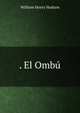 . El Ombu, Hudson, W. H. 