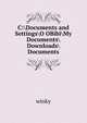C:Documents and SettingsO OBibiMy DocumentsDownloadsDocuments, winky 