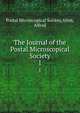 The Journal of the Postal Microscopical Society. 1, Postal Microscopical Society,Allen, Alfred 