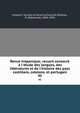 Revue hispanique; recueil consacr? ? l'?tude des langues, des litt?ratures et de l'histoire des pays castillans, catalans, et portugais, Hispanic Society of America,Foulch?-Delbosc, R. (Raymond), 1864-1929 
