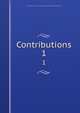 Contributions. 1, Massachusetts Institute of Technology. Dept. of Biology and Public Health 
