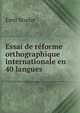 Essai de reforme orthographique internationale en 40 langues, Emil Studer 