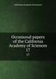 Occasional papers of the California Academy of Sciences. 17, California Academy of Sciences 