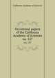 Occasional papers of the California Academy of Sciences. no. 127, California Academy of Sciences 