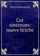 Cor sincerum: nuove liriche, Enrico Panzacchi 
