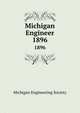 Michigan Engineer. 1896, Michigan Engineering Society 