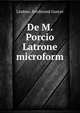 De M. Porcio Latrone microform, Lindner, Ferdinand Gustav 