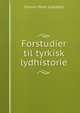 Forstudier til tyrkisk lydhistorie, Vilhelm Peter Gronbech 