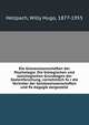 Die Grenzwissenschaften der Psychologie. Die biologischen und soziologischen Grundlagen der Seelenforschung, vornehmlich fu?r die Vertreter der Geisteswissenschaften und Pa?dagogik dargestellt, Hellpach, Willy Hugo, 1877-1955 