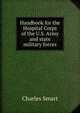 Handbook for the Hospital Corps of the U.S. Army and state military forces, Charles Smart 