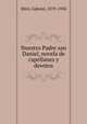 Nuestro Padre san Daniel, novela de capellanes y devotos, Mir?, Gabriel, 1879-1930 