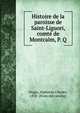 Histoire de la paroisse de Saint-Liguori, comte? de Montcalm, P. Q., Dugas, Alphonse Charles, 1858- [from old catalog] 