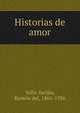 Historias de amor, Valle-Incl?n, Ram?n del, 1866-1936 