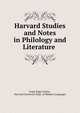 Harvard Studies and Notes in Philology and Literature ., Frank Edgar Farley , Harvard University Dept. of Modern Languages 