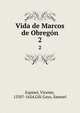 Vida de Marcos de Obregn. 2, Espinel, Vicente, 1550?-1624,Gili Gaya, Samuel 