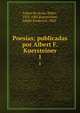 Poesas; publicadas por Albert F. Kuersteiner. 1, L?pez de Ayala, Pedro, 1332-1407,Kuersteiner, Albert Frederick, 1865- 