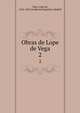 Obras de Lope de Vega. 2, Vega, Lope de, 1562-1635,Academia Espa?ola, Madrid 