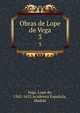 Obras de Lope de Vega. 3, Vega, Lope de, 1562-1635,Academia Espa?ola, Madrid 